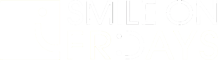 Smile on Fridays